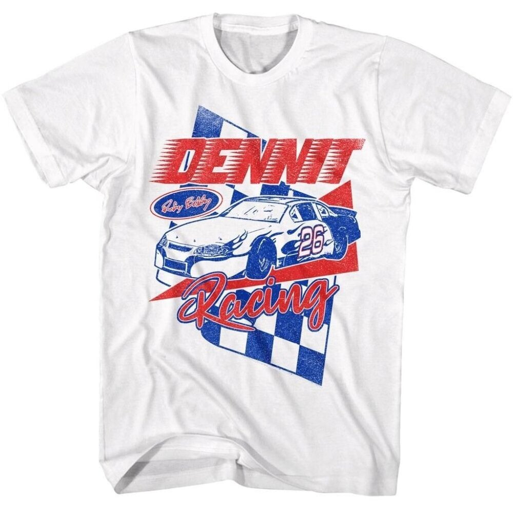 Talladega Nights Dennit Racing T-Shirt Funny Movie Nascar Meme Fan Gift Tee 05